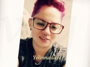 Yelennaslave