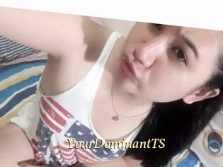 YourDominantTS