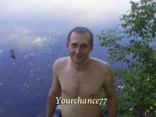 Yourchance77