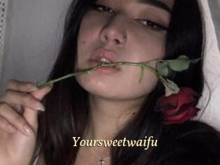Yoursweetwaifu