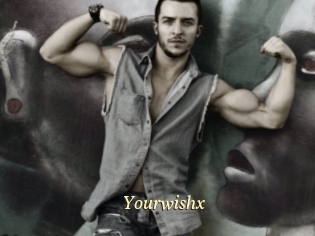 Yourwishx