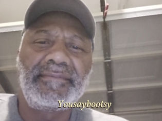 Yousaybootsy