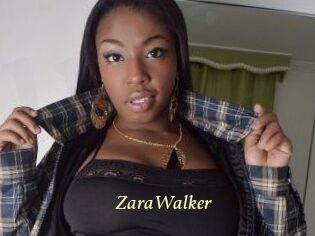 ZaraWalker